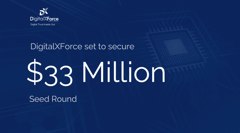 Cover image for the DigitalXForce article "DigitalXForce set to secure a $4M seed round at a $33M valuation"